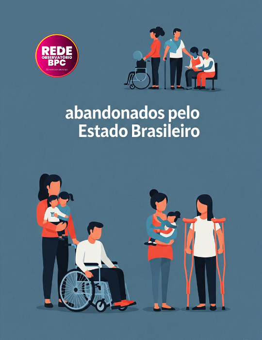 pessoas com deficiencia em fundo azul com a legenda no meio abandonados pelo estado brasileiro